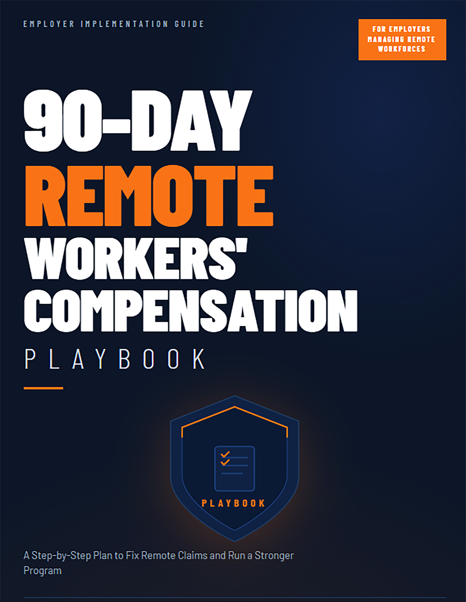 The 90-Day Remote Workers Comp Playbook Cover